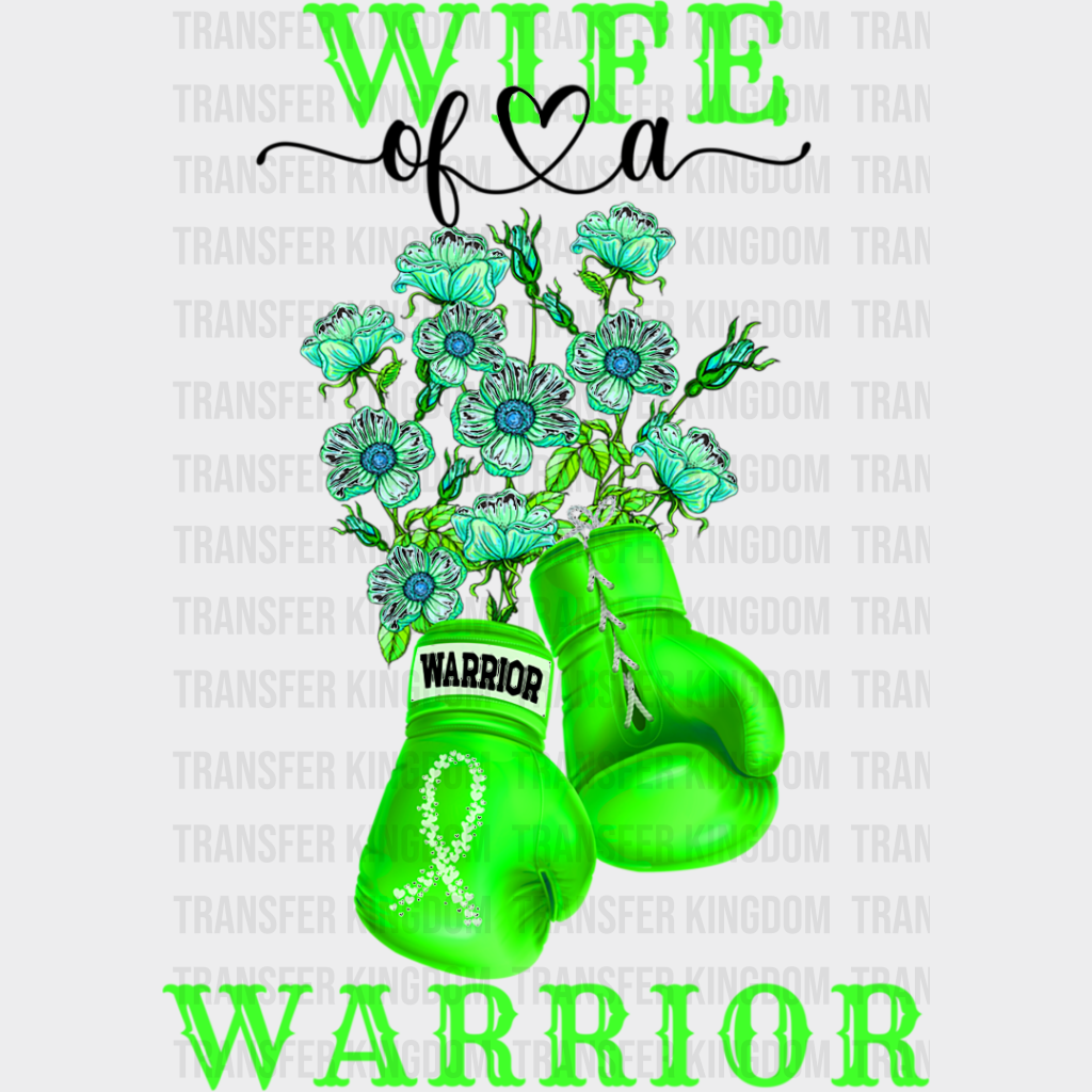 Wife Of A Warrior - Lymphoma Dtf Heat Transfer Unisex S & M (10’’) / Dark Color Design See Imaging