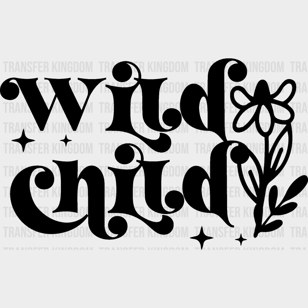 Wild Child Design - Kids Dtf Heat Transfer Unisex S & M (10’’) / Dark Color See Imaging