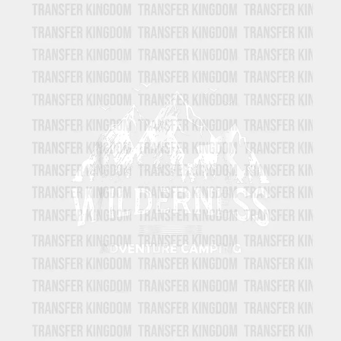 Wilderness Adventure Camping Design - DTF heat transfer