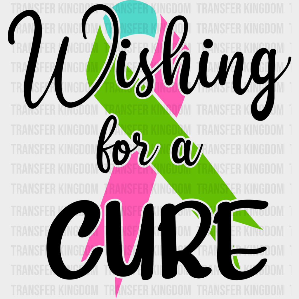 Wishing For A Cure - Metastatic Breast Cancer Dtf Transfer Unisex S & M (10’’) / Dark Color