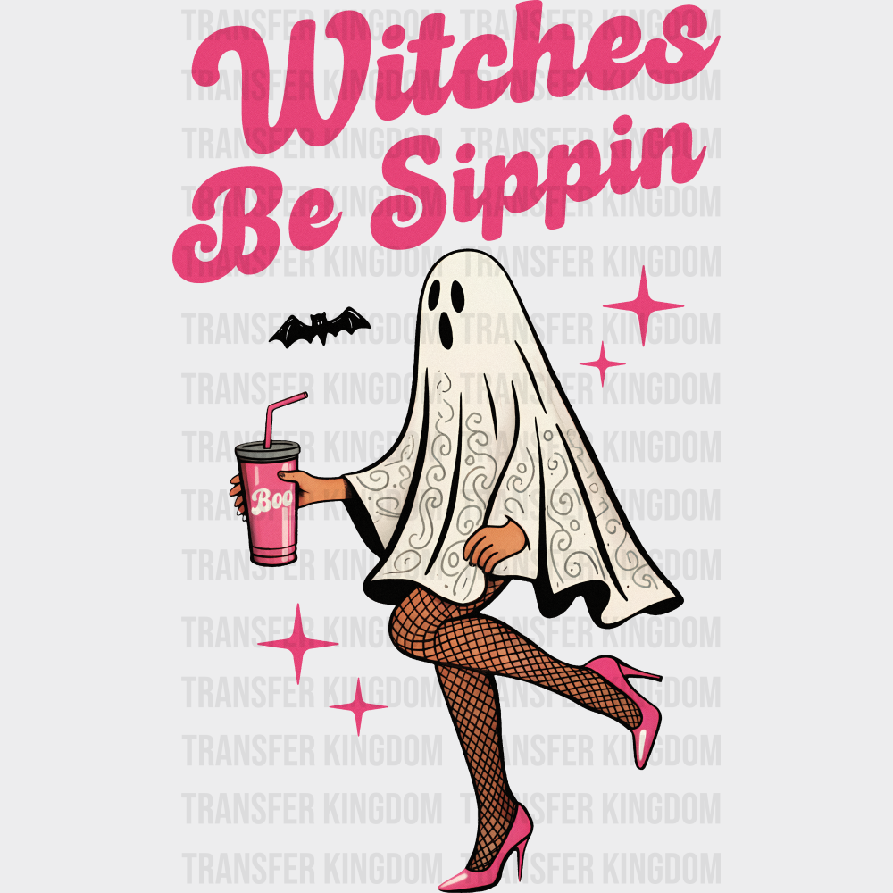 Witches Be Sippin Halloween DTF Transfer
