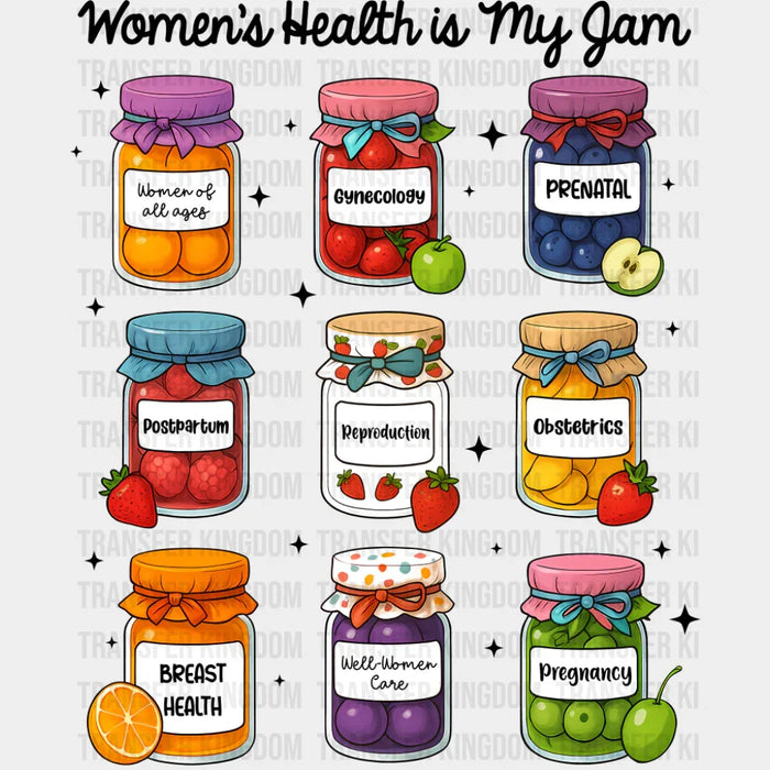 Women's Health Is My Jam - Feminism DTF Transfer