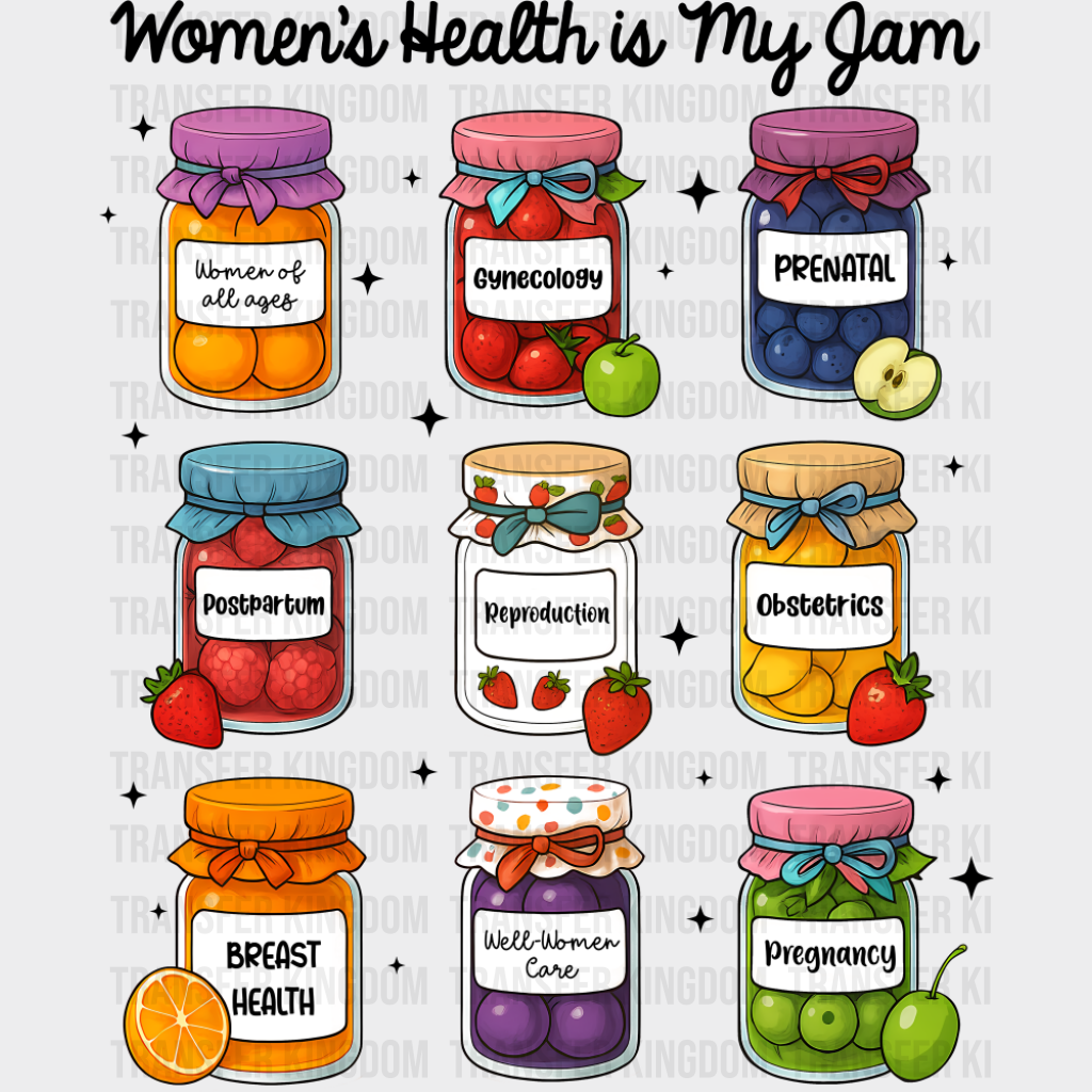 Women’s Health Is My Jam - Feminism DTF Transfer Adult Unisex - S & M (10’’) / Dark Color Design (See Imaging)