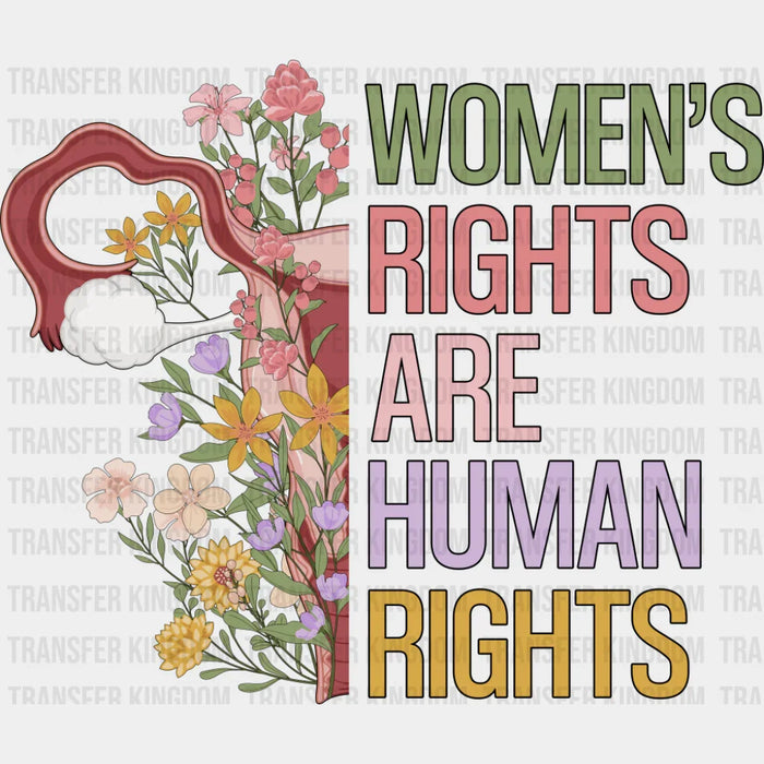 Women's Rights Are Human Rights - Feminism DTF Transfer