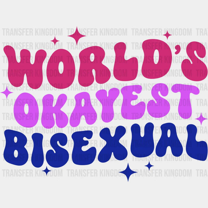 World's Okayest Bisexual - Bisexual Iron On DTF Transfer