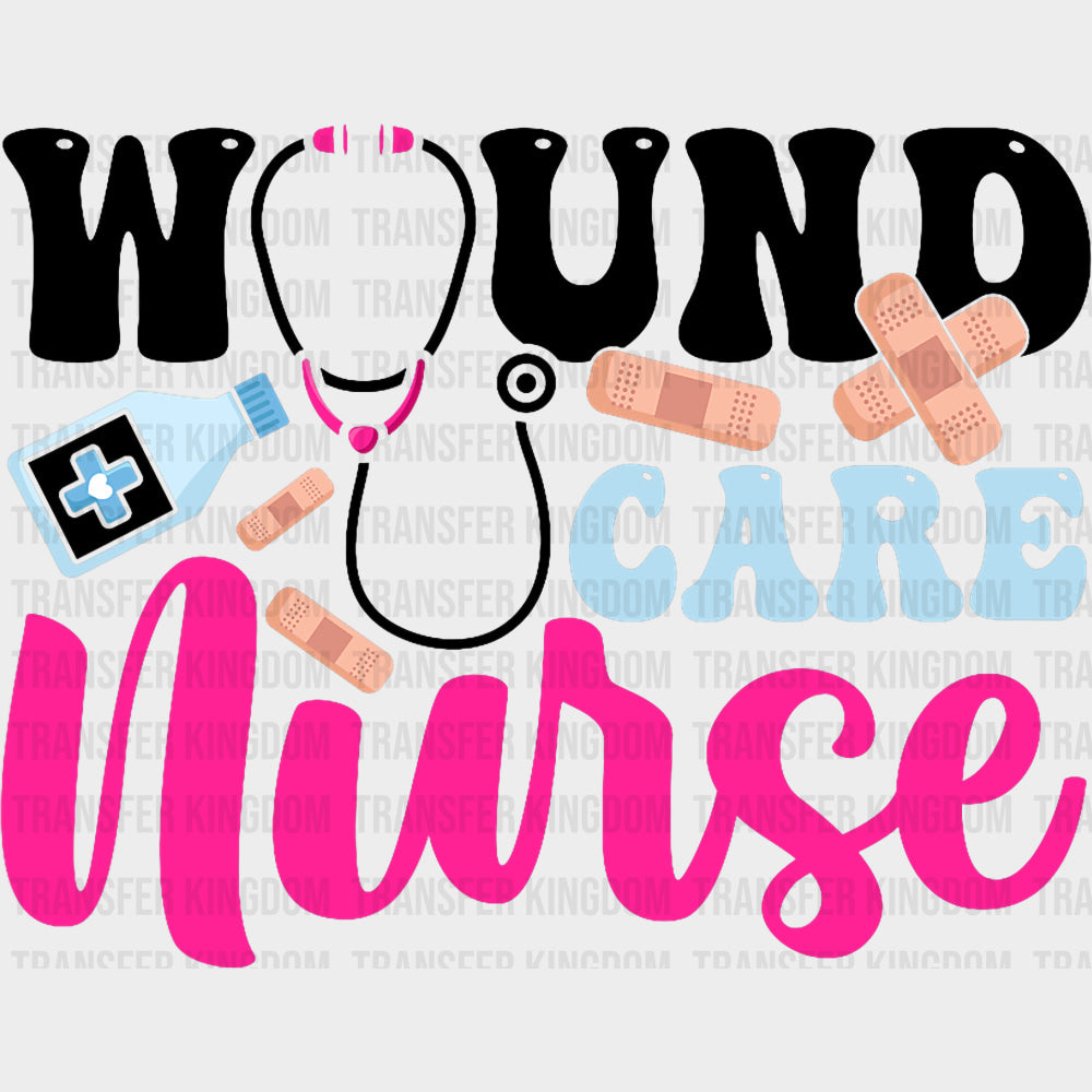 Wound Care Nurse - Registered Nurse DTF Transfers Adult Unisex - S & M (10’’) / Dark Color Design (See Imaging)