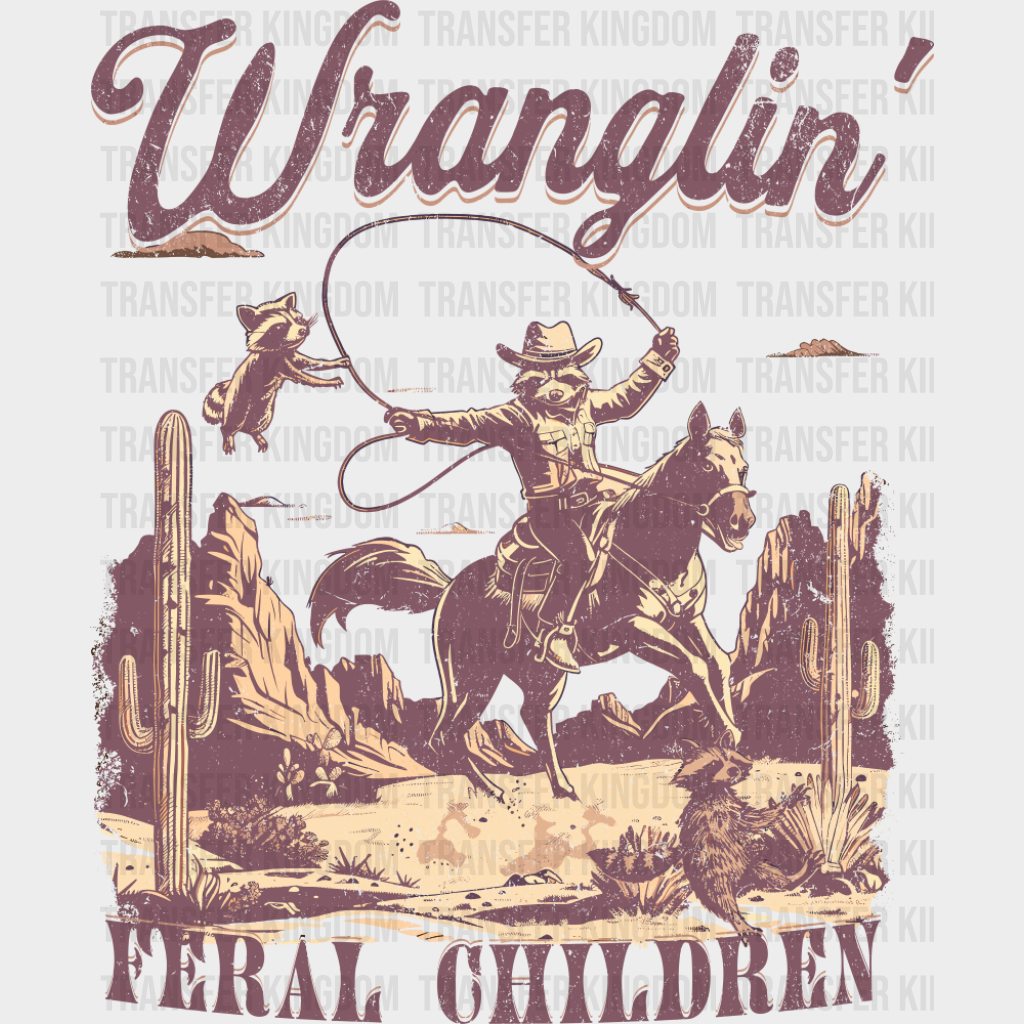 Wranglin’ Feral Children Lasso Design - Rodeo DTF Transfer Adult Unisex - S & M (10’’) / Dark Color Design (See Imaging)