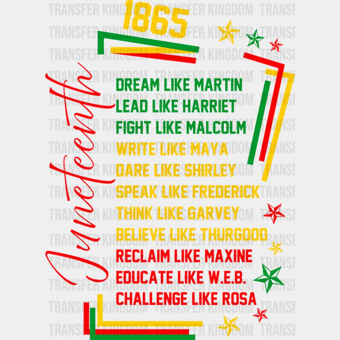 Write Like Maya Dare Like Shirley - Juneteenth DTF Transfer