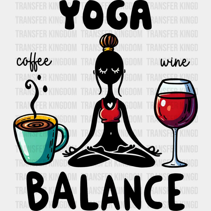 Coffee Wine Yoga Balance - Yoga DTF Heat Transfer