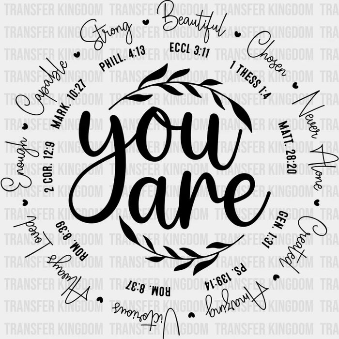 You Are B&W - Christianity DTF Transfer