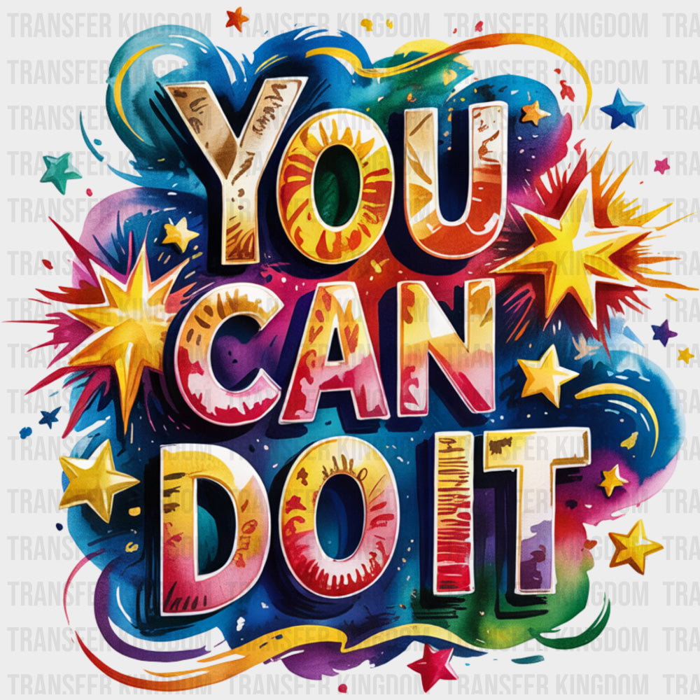 You Can Do It, Colorful Cloud & Stars - Quotes DTF Transfers transfer-kingdom