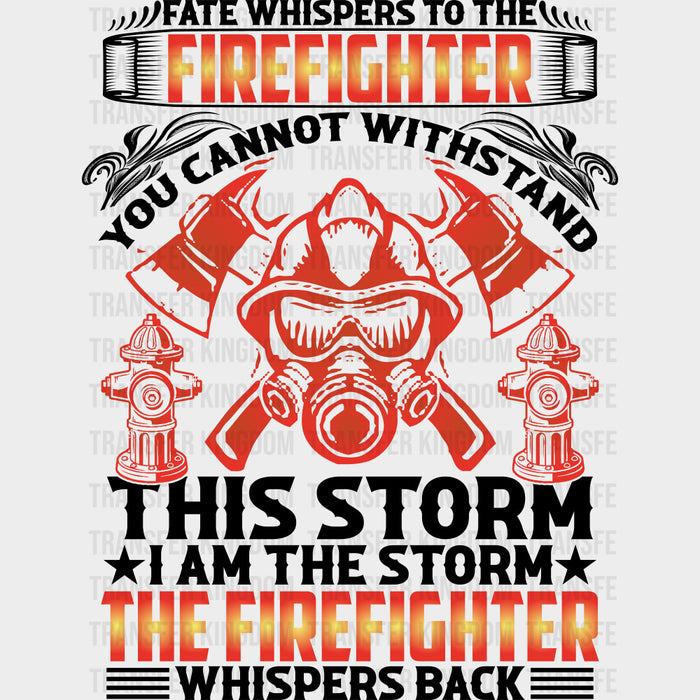 You Cannot Withstand This Storm - Fire Department DTF Transfers