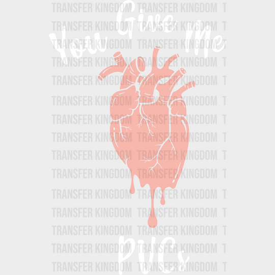You Give Me Pvcs Valentines Day Design - Dtf Heat Transfer Unisex S & M ( 10 ) / Dark Color See