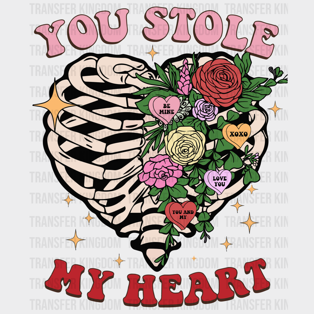 You Stole My Heart Valentines Day Design - Dtf Heat Transfer