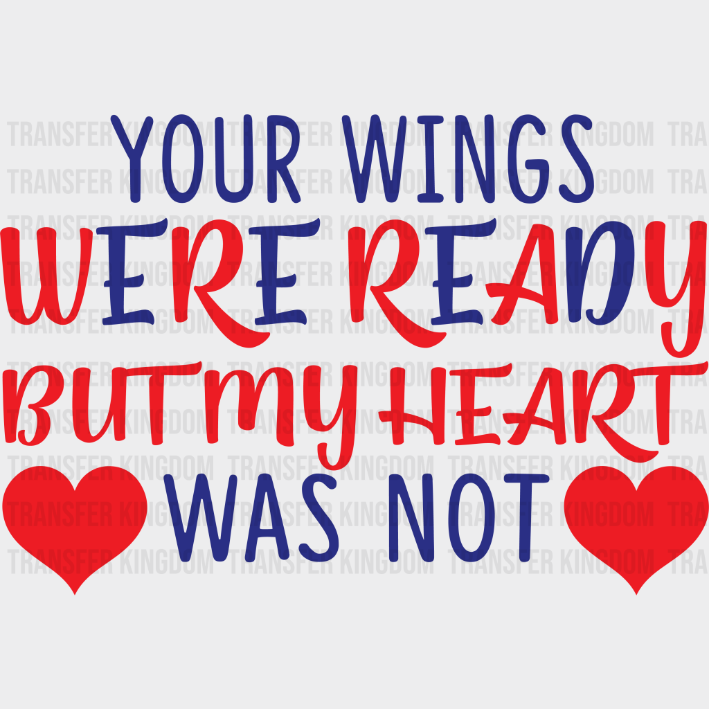 Your Wings Were Ready - Memorial Day DTF Transfer - Transfer Kingdom