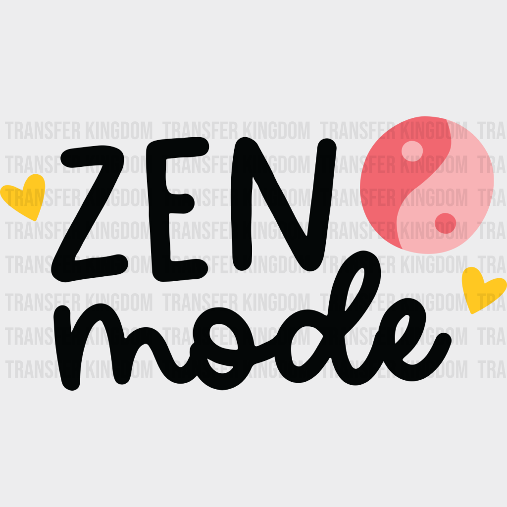 Zen Mode - Yoga DTF Transfer Adult Unisex - S & M (10’’) / Dark Color Design (See Imaging)