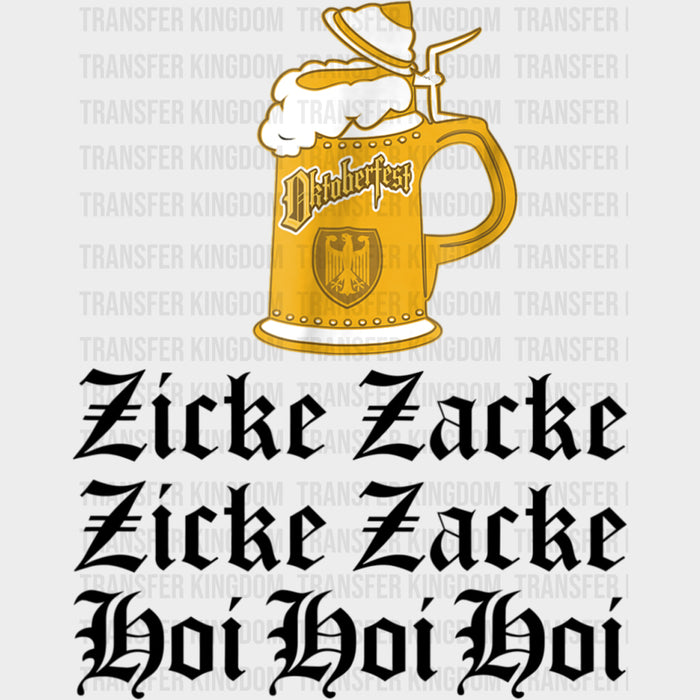 Zicke Zacke, Hoi Hoi Hoi - Oktoberfest DTF Transfers
