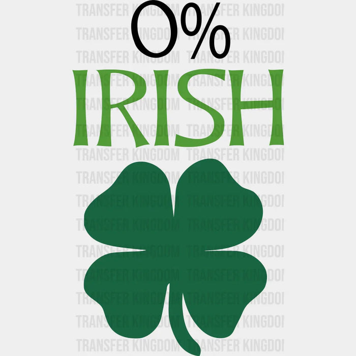 %0 Irish Clover St. Patrick's Day Dark Green Design - DTF heat transfer