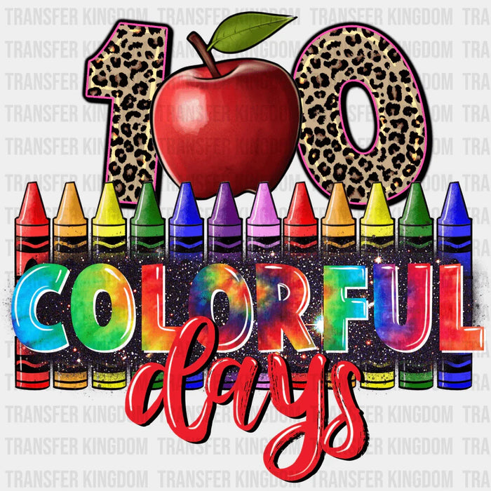 100 Colorful Days - DTF heat transfer