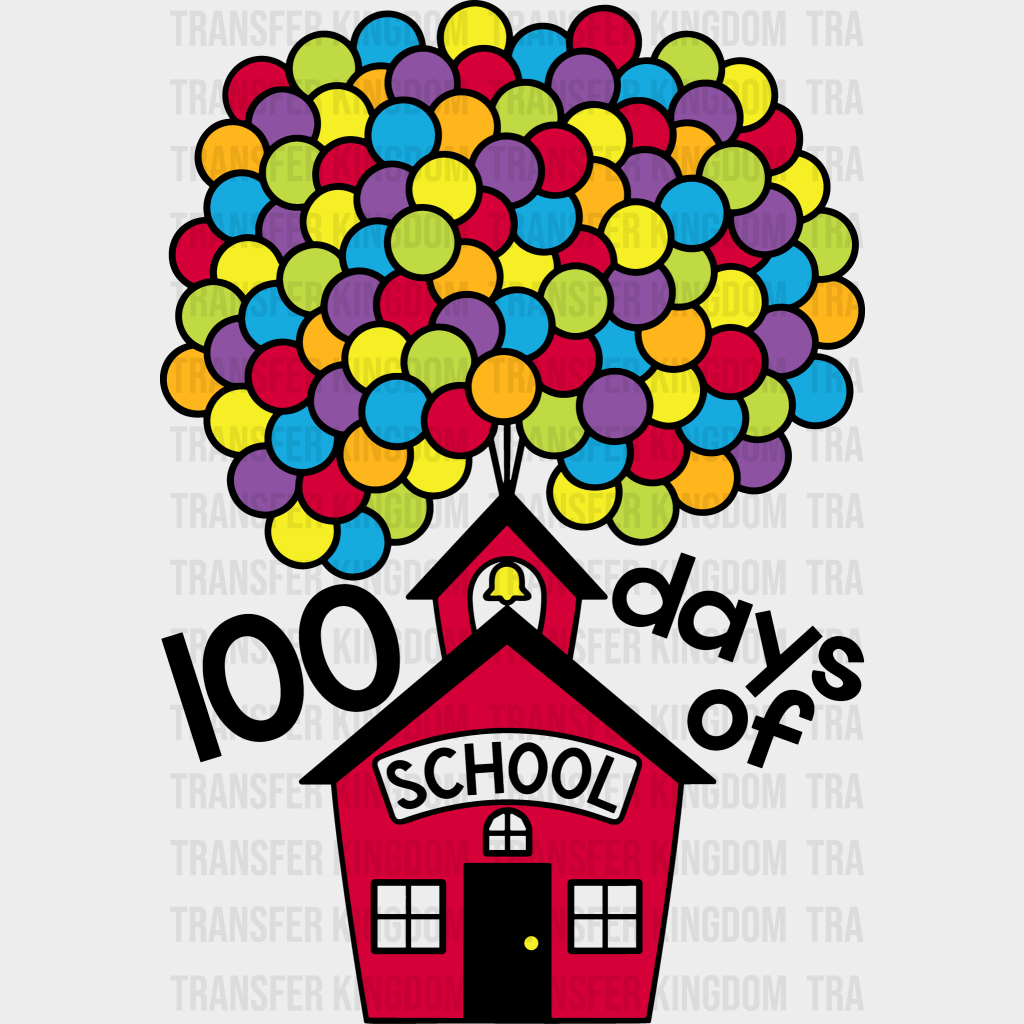 100 Days Of School 100 Days School Design - DTF heat transfer - Transfer Kingdom