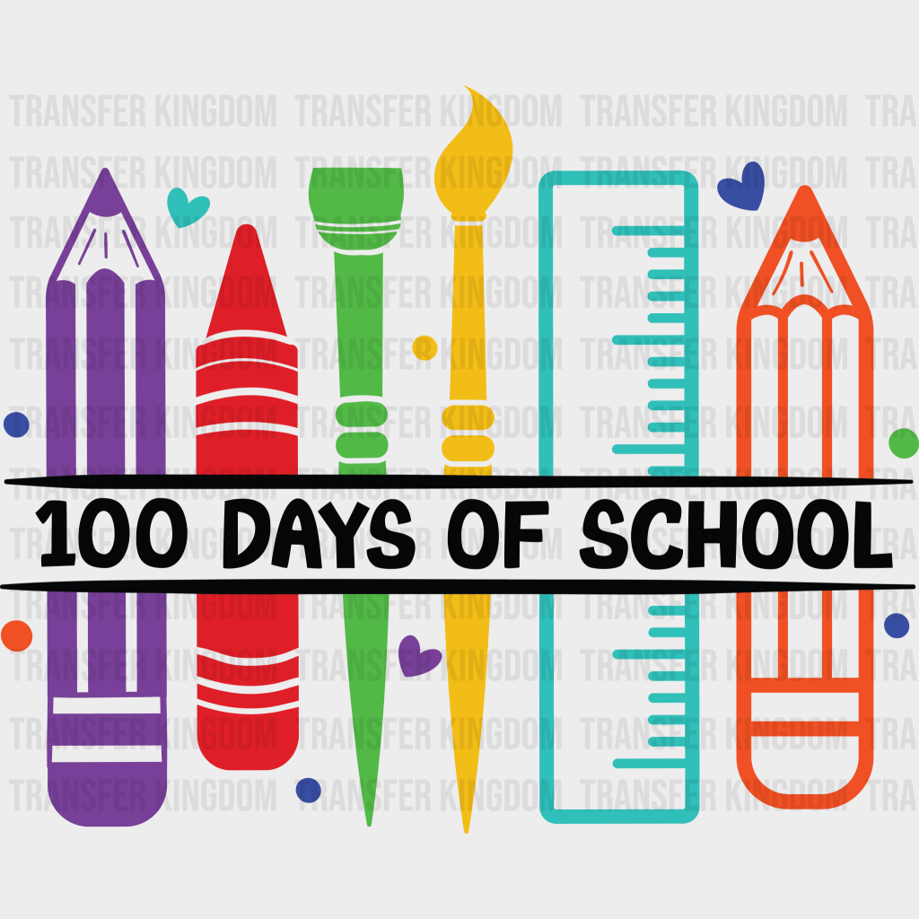 100 Days Of School Design - DTF heat transfer - Transfer Kingdom