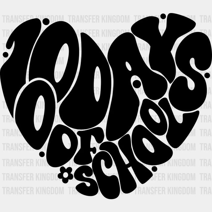 100 Days Of School Heart - DTF heat transfer