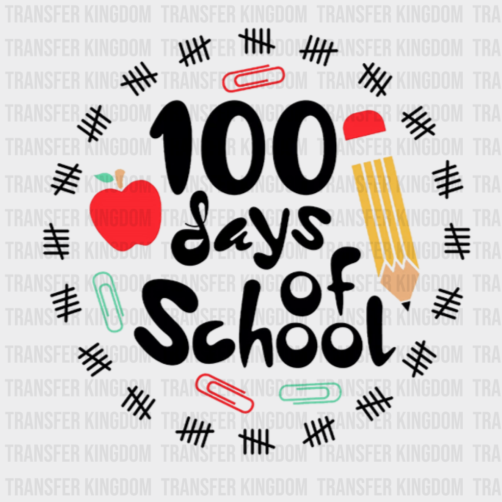 100 Days Of School Pencil Apple Design - DTF heat transfer - Transfer Kingdom