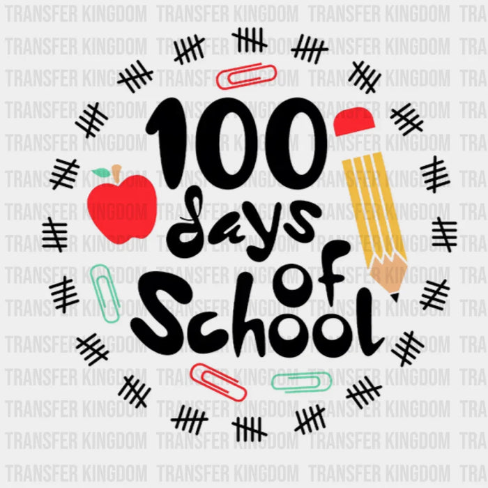 100 Days Of School Pencil Apple Design - DTF heat transfer