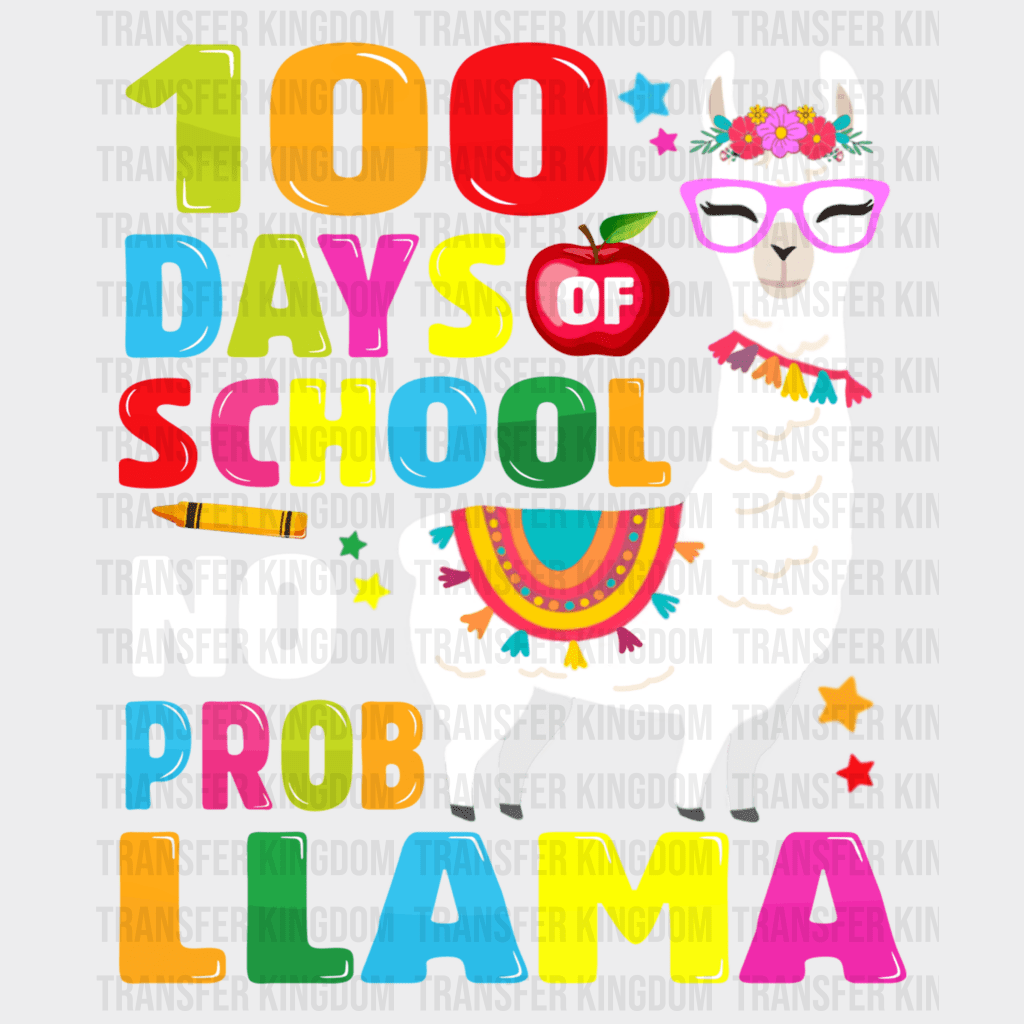 100 Days Of School Probllama - DTF heat transfer - Transfer Kingdom