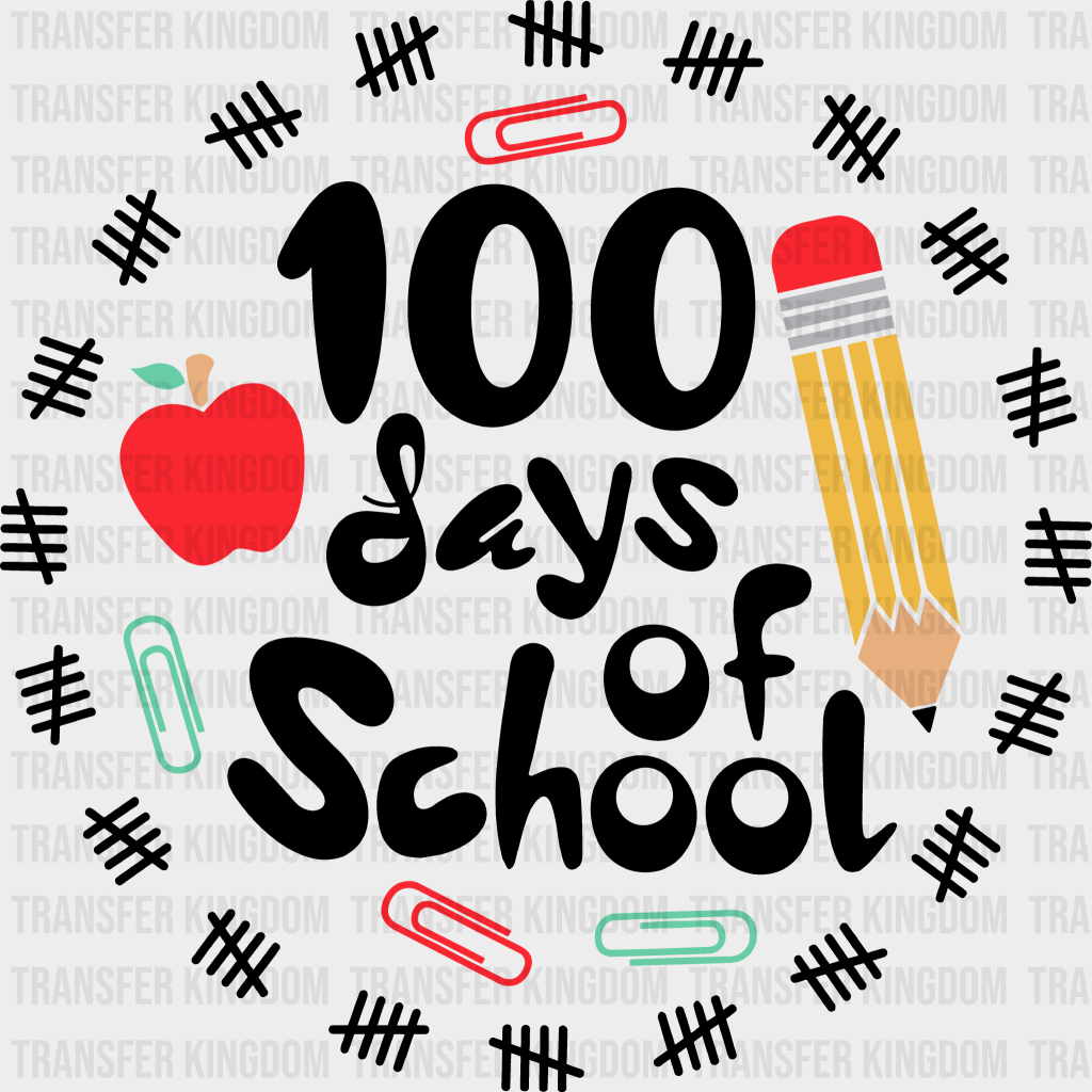 100 Days 100 Days School Design - DTF heat transfer - Transfer Kingdom