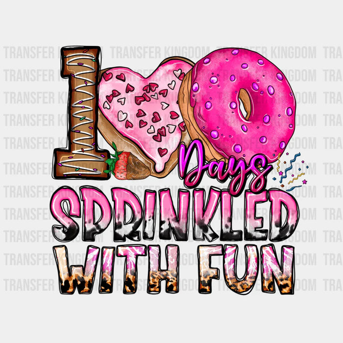 100 Days Sprinkled With Fun- DTF heat transfer
