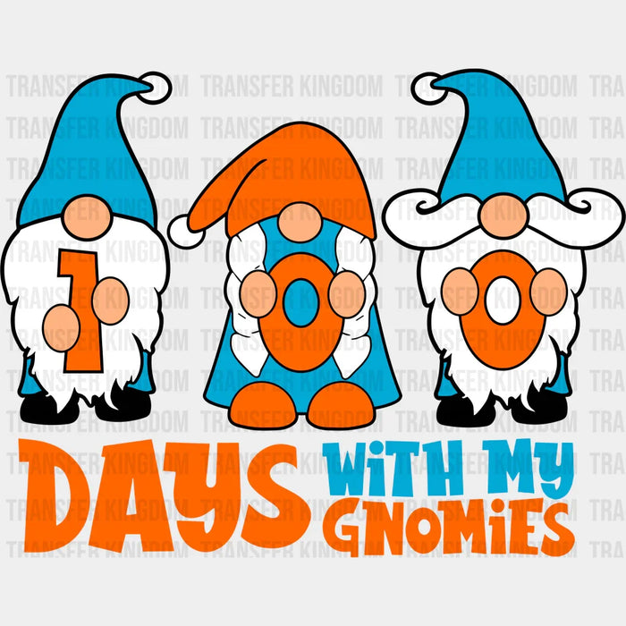 100 Days With My Gnomies 100 Days Of School Design - DTF heat transfer