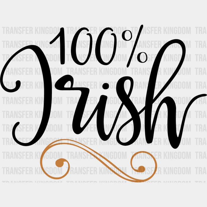 B&W %100 Irish St. Patrick's Day Design - DTF heat transfer