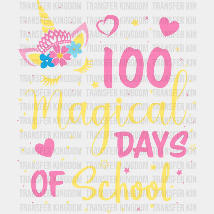 100 Magical Days Of School Pink And Yellow - 100 Days Of School DTF heat transfer