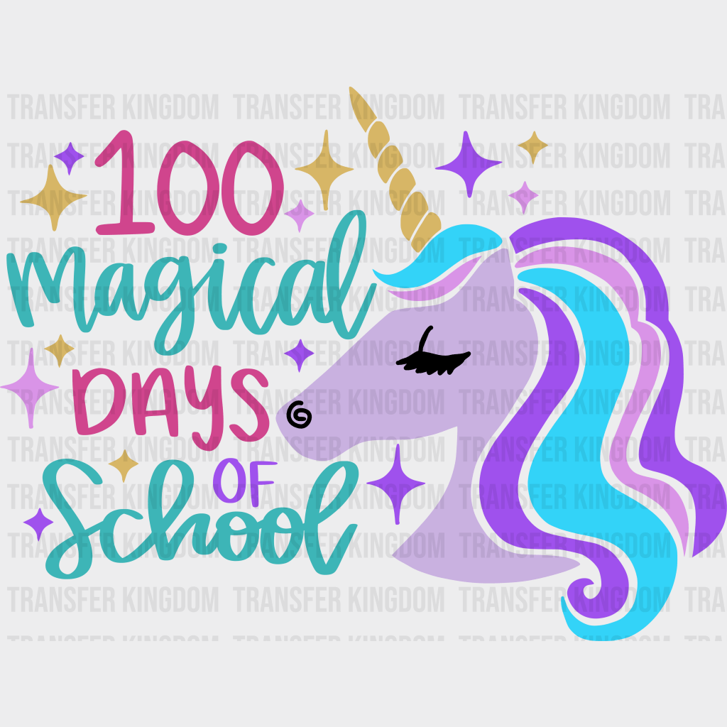 100 Magical Days Of School - DTF heat transfer - Transfer Kingdom