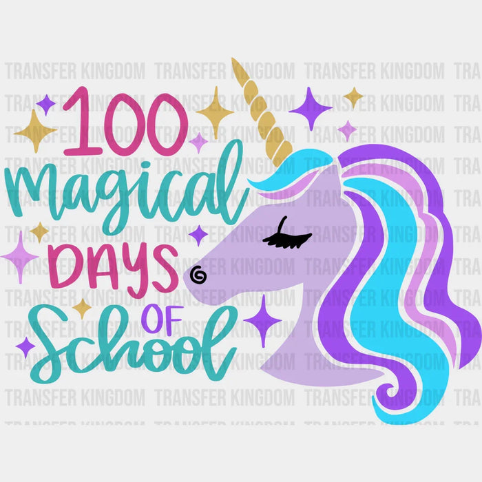 100 Magical Days Of School - DTF heat transfer