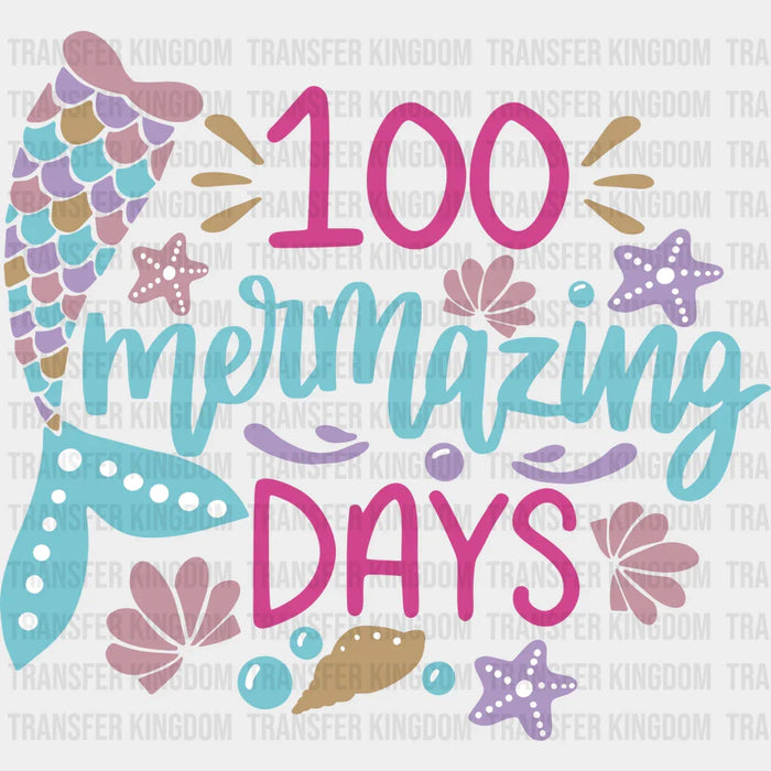 100 Mermazing Days - DTF heat transfer