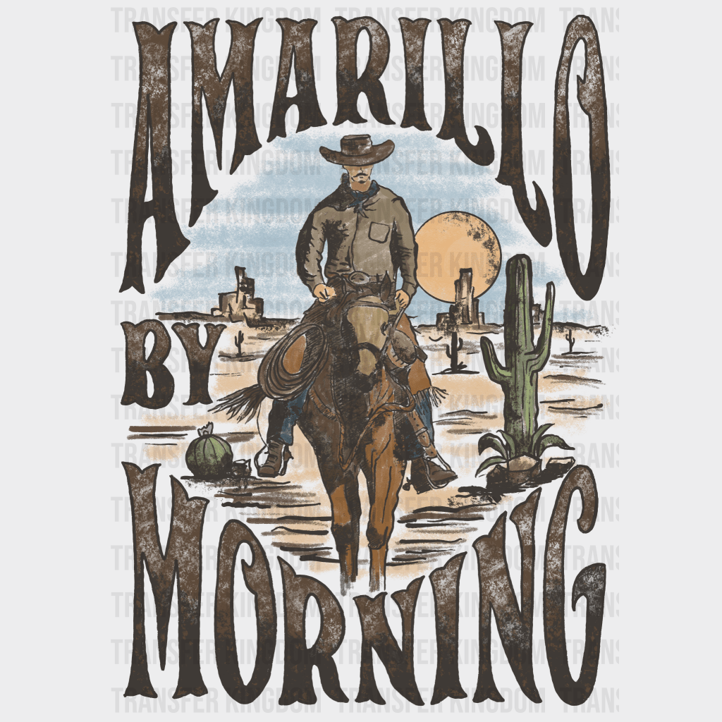 Amarillo Morning - Rodeo Houston DTF Transfer - Transfer Kingdom