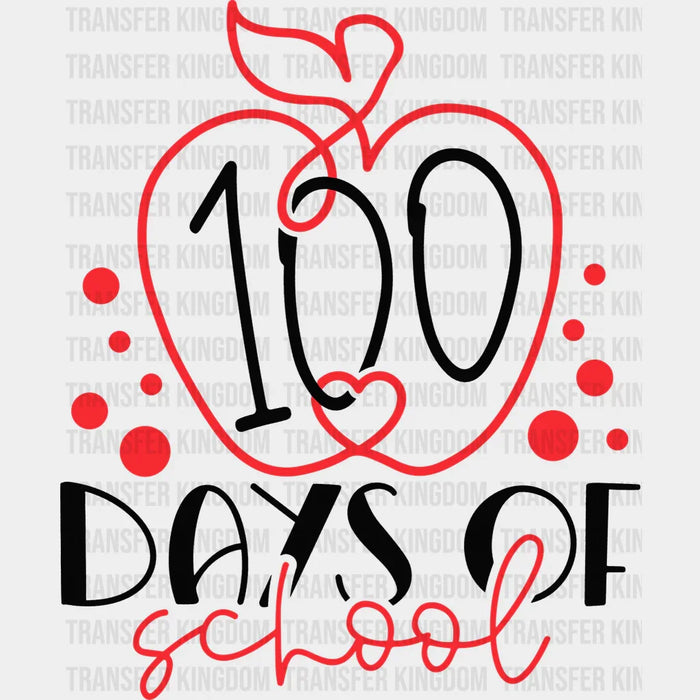 Apple 100 Days 100 Days Of School Design - DTF heat transfer