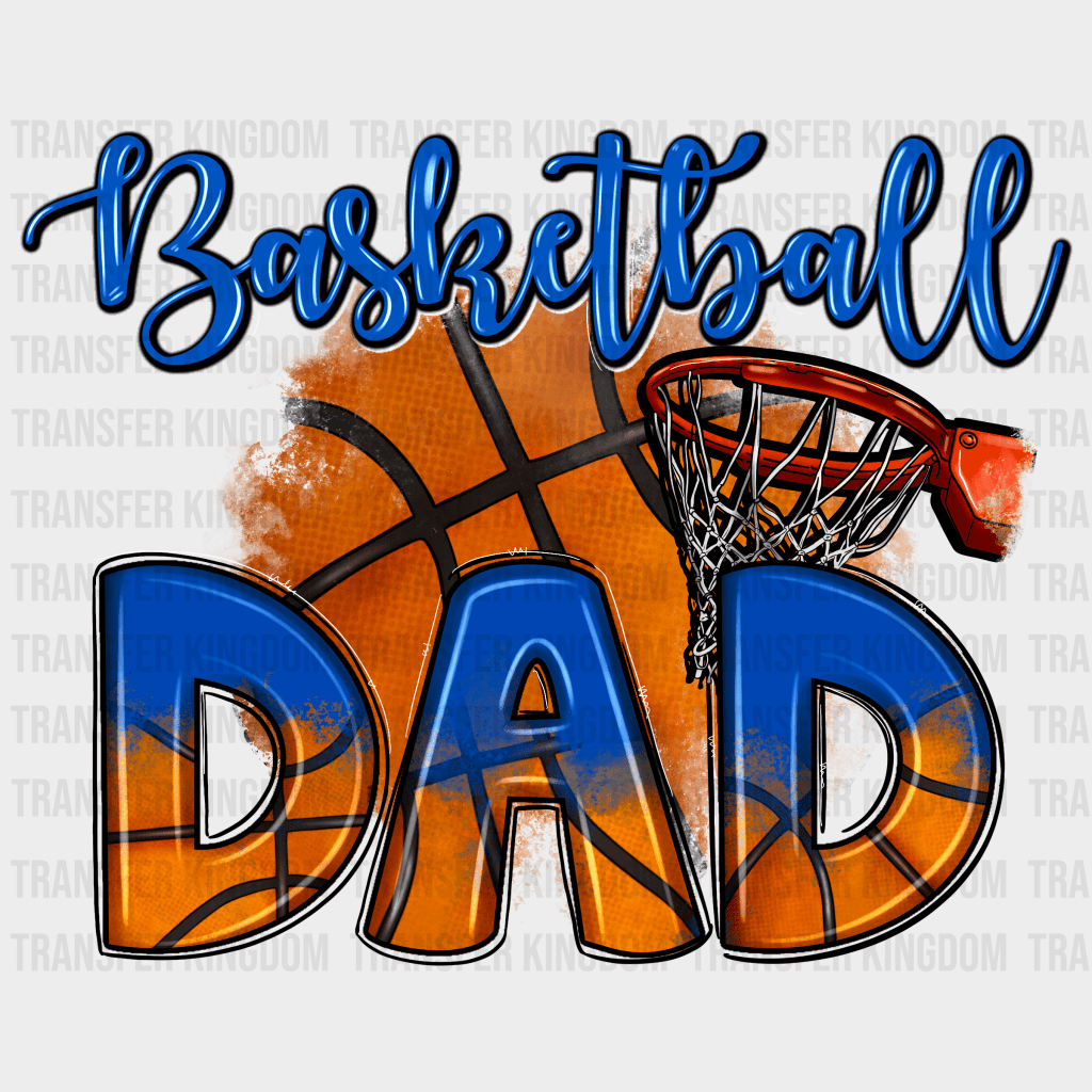 Basketball Dad Design - DTF heat transfer - Transfer Kingdom