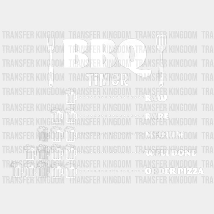 BBQ Timer Raw Rare Medium Well Done Order Pizza Design - BBQ DTF heat transfer