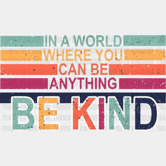 Be Kind 100 Days School Design - DTF heat transfer