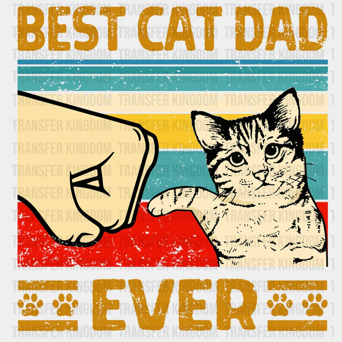 Best Cat Dad Ever Cute Design - Father's Day DTF heat transfer