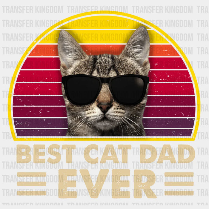 Best Cat Dad Ever Cool Cat Glasses Design - DTF heat transfer
