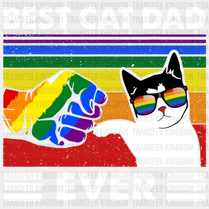 Best Cat Dad Ever Rainbow Design - DTF heat transfer