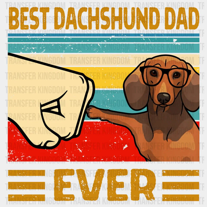 Best Dachshund Dad Ever Design - DTF heat transfer