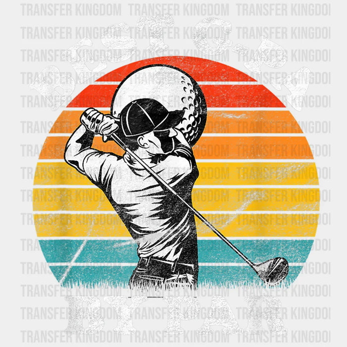 Best G-Pa By Par Golf Lover Design - DTF heat transfer