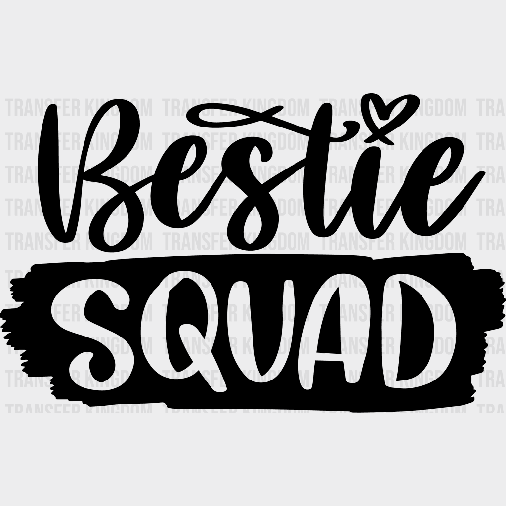 Bestie Squad Matching Group Friends Design- Dtf Heat Transfer Unisex - S & M ( 10 ) / Dark Color