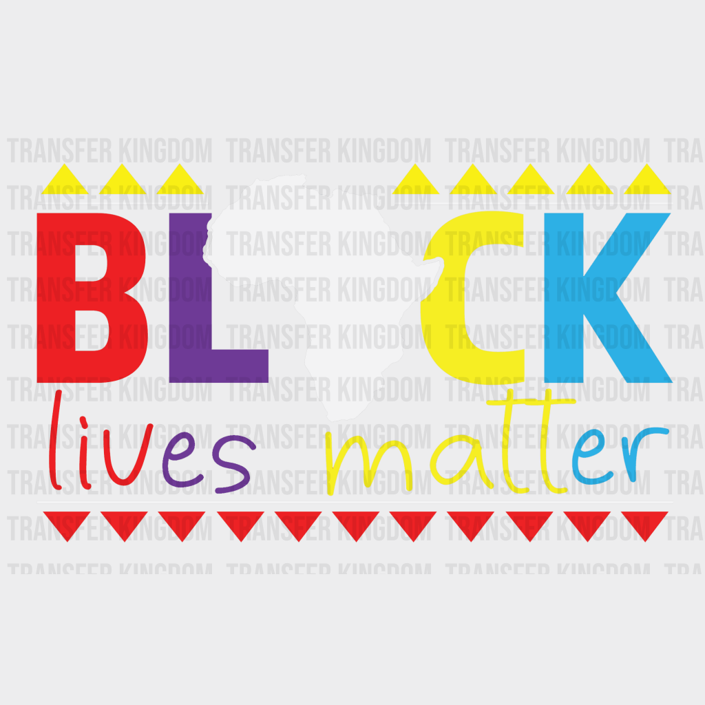 Black Lives Matter - BLM design DTF heat transfer - Transfer Kingdom