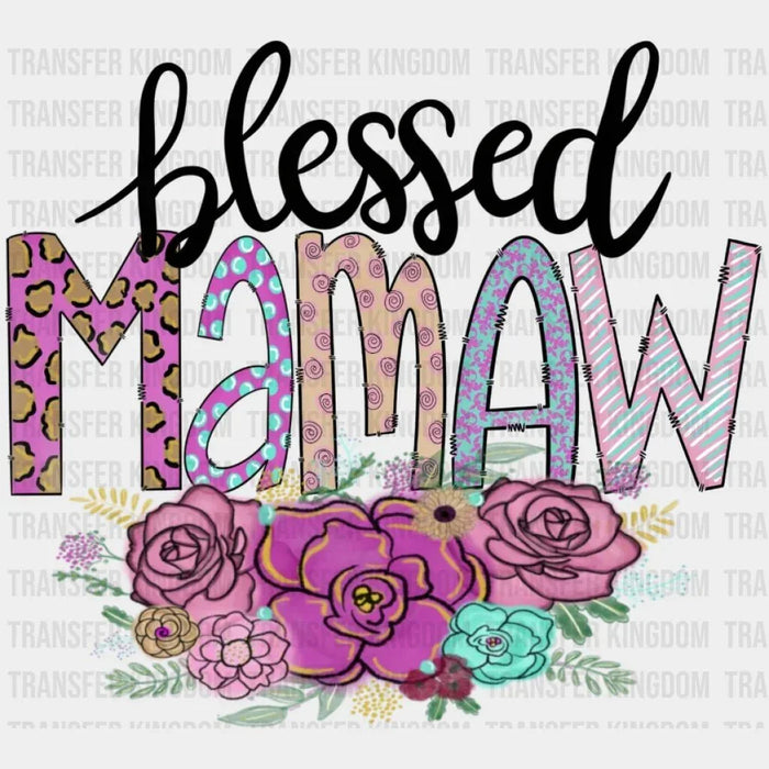 Blessed Mamaw Floral Design - DTF heat transfer